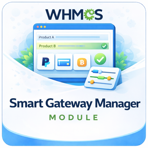 Smart Gateway Manager for WHMCS